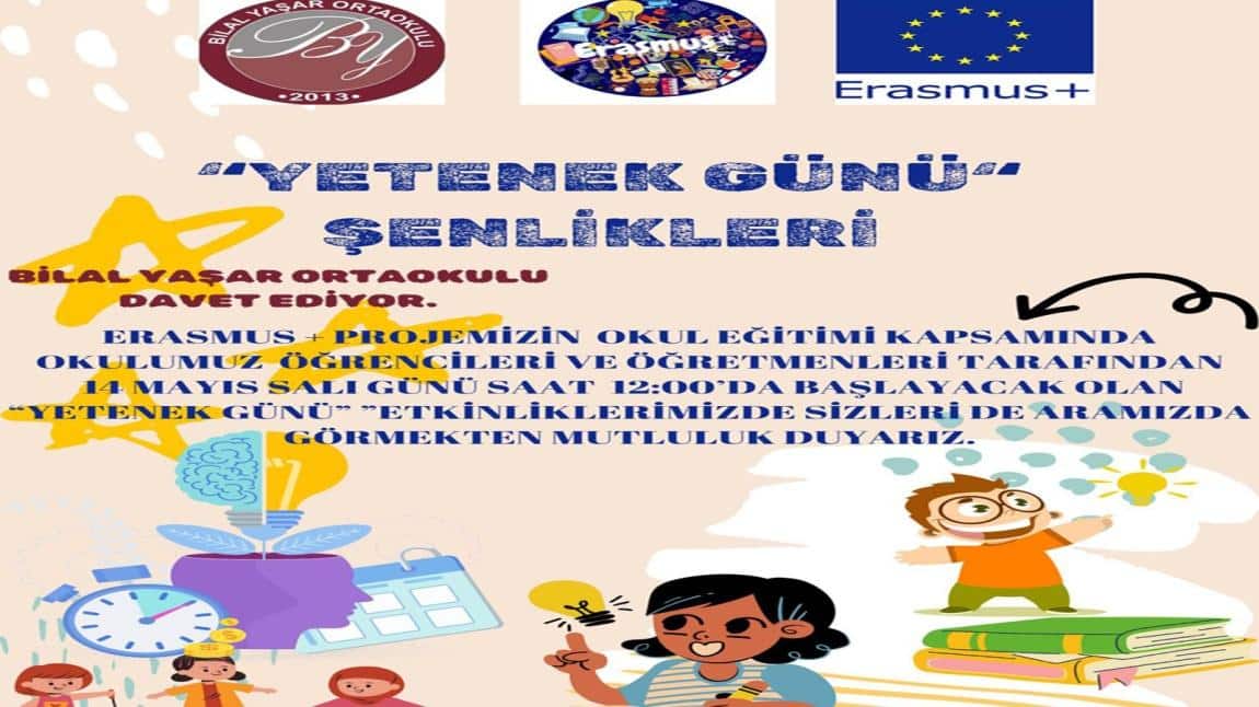 Yetenek günü şenliklerimize bekliyoruz